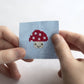 Kawaii Toadstool Mini Cross Stitch Kit - Hello Pumpkin